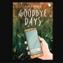 Ulasan Novel 'Goodbye Days': Perjalanan Panjang Menghadapi Kehilangan