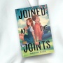Ulasan Novel 'Joined at the Joints', Perjuangan Sembuh dari Penyakit Kronis