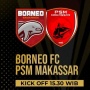 Sebentar Lagi Kick Off! Ini Head to Head Borneo FC vs PSM: Pesut Etam di Atas Angin
