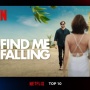 Romcom Begitu Digemari, Film Find Me Falling Rajai Top 10 Global Netflix