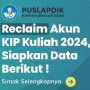 Cara Reclaim Akun KIP Kuliah 2024? Segera Klaim Ulang Pasca PDN Kena Hack Sebelum Batas Akhir