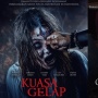 4 Fakta Menarik Kuasa Gelap, Film Eksorsisme Indonesia Pertama