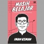 Ulasan Buku 'Masih Belajar', Menggapai Hidup Bermakna di Usia Muda