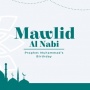 Sejarah Maulid Nabi Muhammad SAW Lengkap, Simak Yuk!