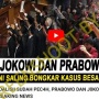 CEK FAKTA: Jokowi dan Prabowo Saling Bongkar Kasus Besar