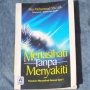 Tata Cara Beri Nasihat pada Orang Lain Lewat Buku Menasihati Tanpa Menyakiti