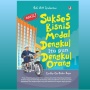 Rahasia Kaya dalam Buku 'Sukses Bisnis Modal Dengkul Itu pun Dengkul Orang'