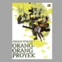 Menilik Praktek Korupsi dalam Novel 'Orang-Orang Proyek' Karya Ahmad Tohari