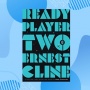 Ulasan Buku 'Ready Player Two'; Teknologi Masa Kini yang Semakin Canggih