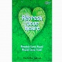 Ulasan Buku Refresh Your Heart, Mengubah Energi Negatif Menjadi Positif