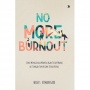 Ulasan Buku 'No More Burnout', Strategi Jitu Menjaga Kesehatan Mental