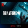 Panen Kritikan, Film The Platform 2 Justru Puncaki Chart Mingguan Netflix
