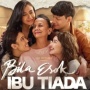 Haru Biru! Sinopsis Film 'Bila Esok Ibu Tiada' Bikin Mewek!