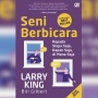 Ulasan Buku 'Seni Berbicara Kepada Siapa Saja, Kapan Saja, di Mana Saja', Bagikan Tips Jago Berkomunikasi