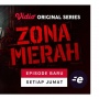 Link Nonton Zona Merah: Saat Aghniny Haque Bertarung Lawan Mayat Hidup!