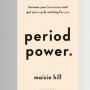 Ulasan Buku Period Power, Meningkatkan Produktivitas Saat Datang Bulan