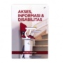 Ubah Mindset lewat Buku Akses, Informasi, dan Disabilitas