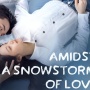 Review Drama Amidst a Snowstorm of Love: Kisah Cinta Atlit Biliard