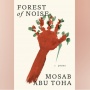 Ulasan Buku 'Forest of Noise': Gaza Bicara Melalui Pena Mosab Abu Toha