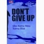 Upaya Memperjuangkan Impian dalam Buku Don't Give Up