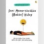 Buku Seni Menertawakan (Beban) Hidup: Humor Sebagai Strategi Bertahan Hidup