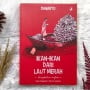 Kamatian Patut Dirayakan dalam Buku Ikan-Ikan dari Laut Merah Karya Danarto