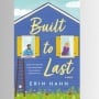 Novel Built to Last: Dua Mantan Bintang Anak-Anak yang Bertemu Kembali