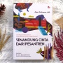 Cermin Surga dan Neraka dalam Buku Cerpen Senandung Cinta dari Pesantren