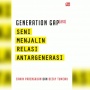 Resensi Buku 'Generation Gap(less)', Strategi Komunikasi Lintas Generasi