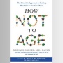 Menjalani Hidup yang Lebih Sehat Melalui Buku How Not to Age