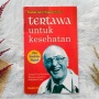 Ulasan Buku Tertawa untuk Kesehatan, Atasi Stres dengan Tertawa