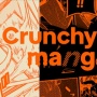 Sukses dengan Anime, Crunchyroll akan Hadirkan Platform Khusus untuk Manga