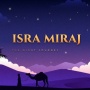Kapan Malam 27 Rajab? Catat Tanggal dan Amalan Istimewa di Malam Isra Miraj