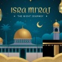 40 Ucapan Isra Miraj 2025 yang Menyentuh Hati dan Penuh Makna