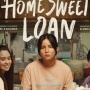 Review Film Home Sweet Loan, Ketika Impian Punya Rumah Bikin Pusing Sendiri