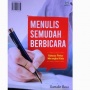 Rahasia Menjadi Seorang Penulis dalam Buku Menulis Semudah Berbicara