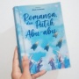 Romansa Putih Abu-abu: Kisah tentang Cinta, Penerimaan dan Pengorbanan
