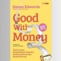 Mengelola Keuangan dengan Cara Realistis dalam Buku Good With Money
