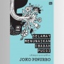 Buku Selamat Menunaikan Ibadah Puisi, Sekumpulan Puisi Karya Joko Pinurbo