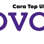 Bagaimana Cara Top Up OVO Pakai Kartu Kredit BCA?