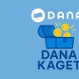 Link Saldo DANA Kaget Gratis Hari Ini: 100 Persen Cair, Klaim Sekarang Jangan Sampai Ketinggalan