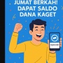 Jumat Berkah! Yuk Klaim Saldo Dana Kaget Sebelum Kehabisan