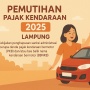 Pemutihan Pajak Kendaraan 2025 Lampung Kapan Dibuka? Ini Jadwal Resmi dan Syaratnya