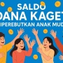 Siap-Siap! DANA Kaget Khusus Anak Muda, Klaim Sekarang!