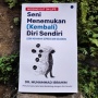 Agar yang Redup Kembali Hidup dalam Seni Menemukan Kembali Diri Sendiri