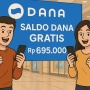 Cair Rp 695.000 dari Saldo DANA Kaget Gratis Hari Ini, Tarik Sekarang Tanpa Potongan