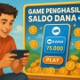 15 Game Penghasil Saldo DANA Gratis 2025 dan Cara Mencarikan Uangnya