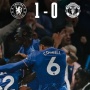 Chelsea Bungkam Manchester United 1-0 di Liga Inggris, Tiket Liga Champions Semakin Dekat