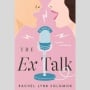 Ulasan Novel The Ex Talk: Ketika Mantan Palsu Membawa Cinta yang Nyata