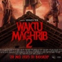 Ulasan Film Waktu Maghrib 2: Sumpah Serapah yang Bikin Desa Kacau!